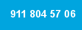911 804 57 06 911 804 57 06